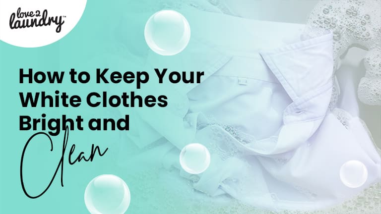 Keep Your White Clothes Bright And Clean